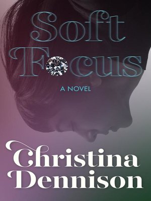 cover image of Soft Focus